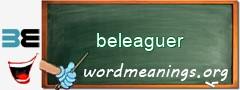 WordMeaning blackboard for beleaguer